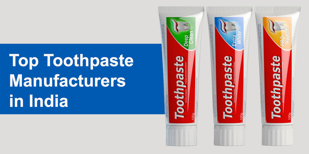 Top Toothpaste Manufacturers in India