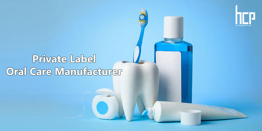 Private Label Oral Care Manufacturer